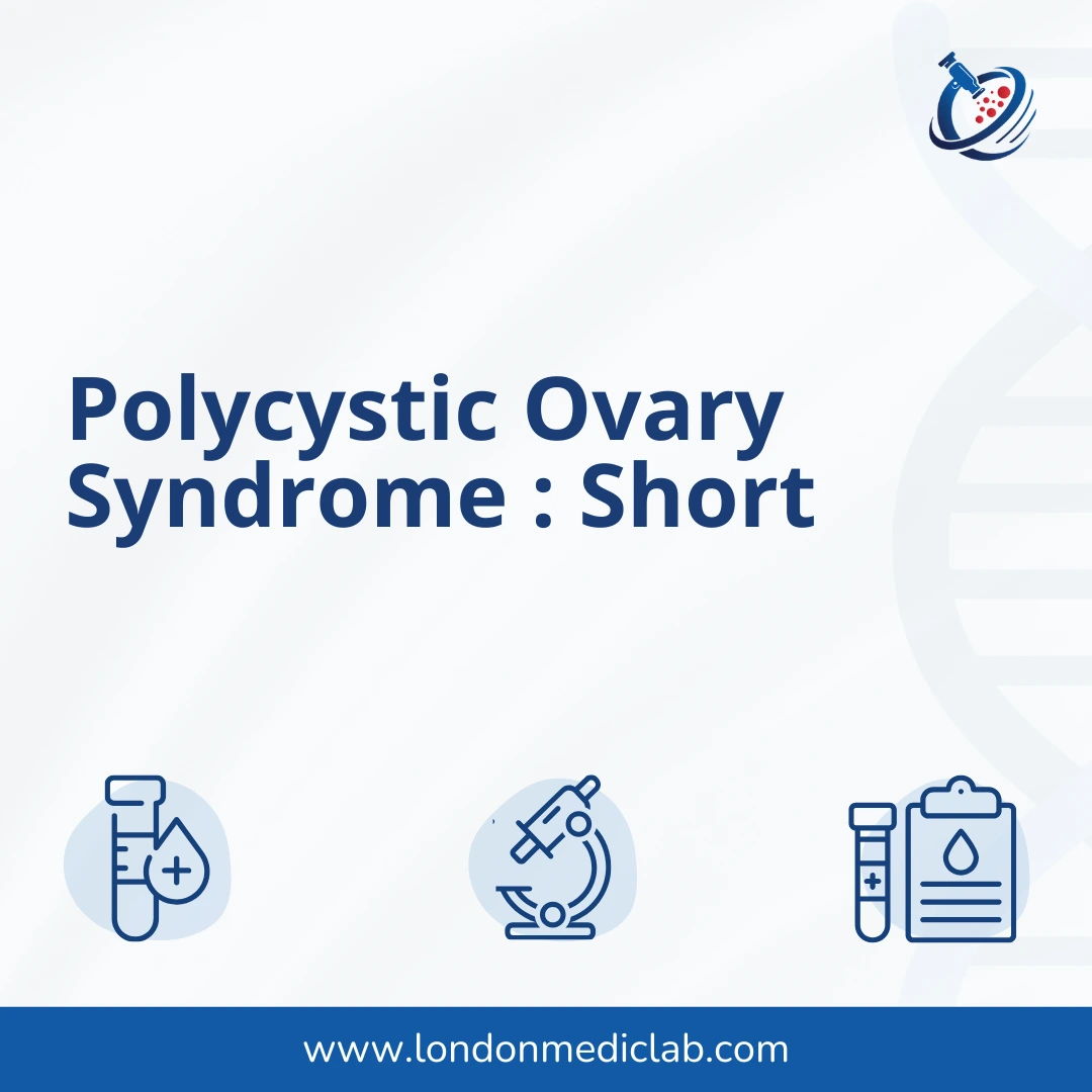 LML Blood Test Thumbnail (21) Polycystic Ovary Syndrome : Short